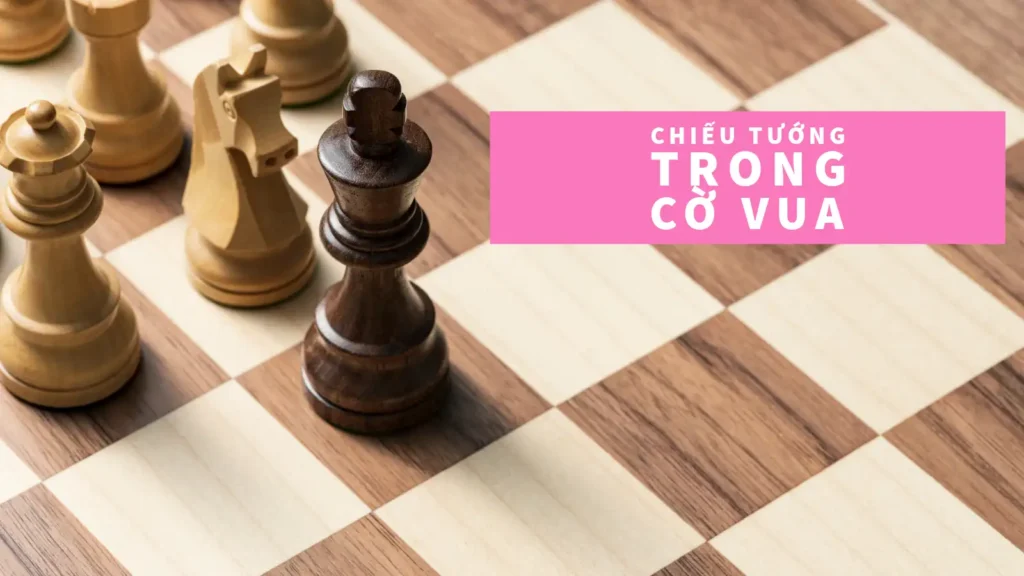 Các quân cờ vua trên bàn cờ